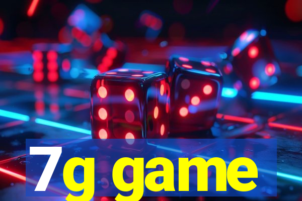 7g game
